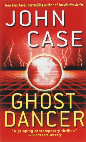 Ghost Dancer: A Thriller
