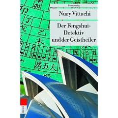 Der Fengshui-Detektiv und der Geisterheiler
