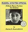 Russell Is Extra Special: A Book about Autism for Children