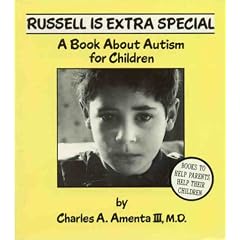 Russell Is Extra Special: A Book About Autism for Children