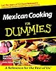 Mexican Cooking for Dummies