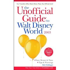 The Unofficial Guide to Walt Disney World 2003
