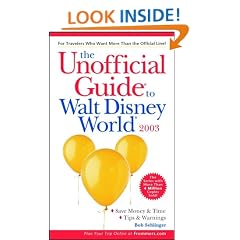 The Unofficial Guide to Walt Disney World 2003 (Unofficial Guides)