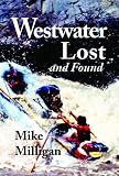 Westwater Lost and Found