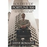 Soldier of Fortune 500: A Management Survival Guide for the Consulting Wars