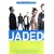 Jaded