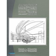 Autocad 2004 Interior Design and Space Planning