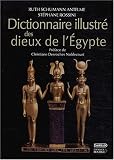 Dictionnaire illustré des dieux de l Egypte