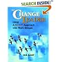 The Change Leader: Using a Gestalt Approach with Work Groups