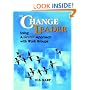 The Change Leader: Using a Gestalt Approach with Work Groups
