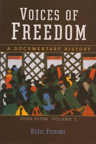 Voices of Freedom: A Documentary History, Volume 2, Second Edition