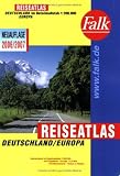Falk Reiseatlas Deutschland/Europa - 2006/2007 Deutschland im Detailma&szlig;stab 1:200 000 - 
