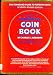FELL'S INTERNATIONAL COIN BOOK , THE STANDARD GUIDE TO FOREIGN COINS, 1981 SEVENTH REVISED EDITION,