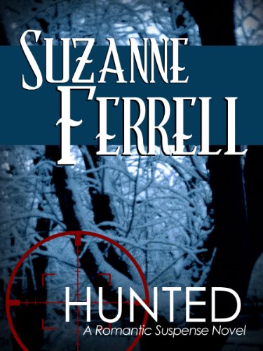 HUNTED by Suzanne Ferrell HUNTED by Suzanne Ferrell