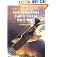 Soviet Lend-Lease Fighter Aces of World War 2 (Aircraft of the Aces)