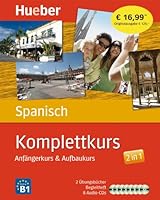 Komplettkurs Spanisch-Anfängerkurs und A...