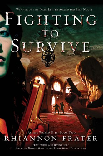 Fighting to Survive  (As The World Dies: A Zombie Trilogy, #2)