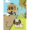 Tired of School