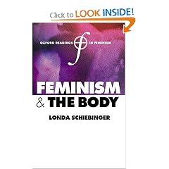 Feminism and the Body (Oxford Readings in Feminism)