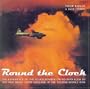 Round the Clock: The Experience of the Allied Bomber Crews Who Flew By Day and Night from England in the Second World War