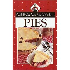 Cookbook From Amish Kitchens: Pies (Cookbooks from Amish Kitchens)