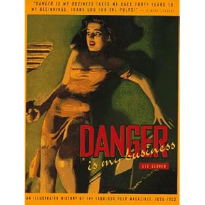 Danger Is My Business