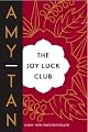 The Joy Luck Club by Amy Tan