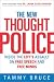 The New Thought Police