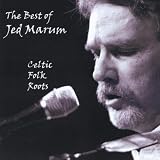 Best of Jed Marum: Celtic Folk Roots