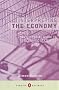Interpreting the Economy: An Essential Guide to Economic Statistics (Penguin Business Library)
