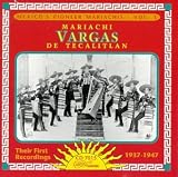 Mexico's Pioneer Mariachis, Vol. 3: Their First Recordings 1937-47