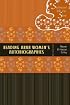 Reading Arab Women's Autobiographies: Shahrazad Tells Her Story