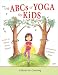 The ABCs of Yoga for Kids: A Book for Coloring
