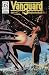 VANGUARD # 1-6 Sci-fi Horror In the EC tradition (VANGUARD ILLUSTRATED (1983 PC))