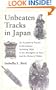Unbeaten Tracks in Japan: An Account of Travels in the Interior Including Visits to the Aborigines of Yezo and the Shrine of Nikko