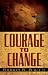 Courage to Change