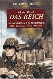 La Division Das Reich : De Montauban &agrave; la Normandie : SOE, R&eacute;sistance, Tulle, Oradour