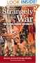 Strangely Like War