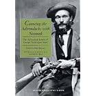 Canoeing the Adirondacks With Nessmuk: The Adirondack Letters of George Washington Sears by George Washington Sears and Dan Brenan