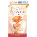 The Female Power Within: A Guide to Living a Gentler, More Meaningful Life