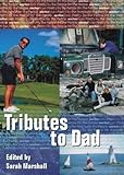 Tributes to Dad
