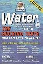 Water: The Shocking Truth That Can Save Your Life