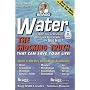 Water: the Shocking Truth That Can Save Your Life: The Shocking Truth That Can Save Your Life.