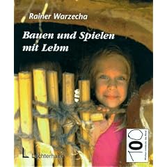 Bauen und Spielen mit Lehm
