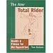 The New Total Rider: Health & Fitness for the Equestrian