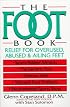 The Foot Book: Relief for Overused, Abused & Ailing Feet