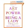 The Art and Power of Being a Lady