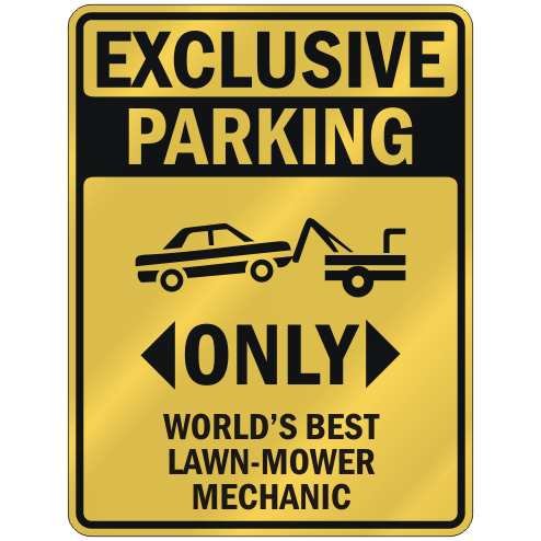 EXCLUSIVE PARKING  ONLY WORLD
