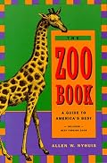 The Zoo Book: A Guide to America's Best