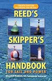 Reed`s Skipper`s Handbook: For Sail and Power